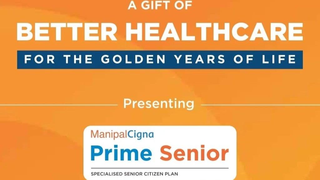 ManipalCigna senior citizen health insurance plans for better healthcare in golden years